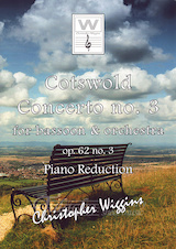 Cotswold Concerto no. 3 for bassoon & orchestra op. 62 no.3 (piano reduction)